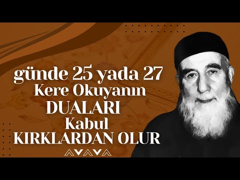 The prayers of those who recite it 25 or 27 times a day will be accepted by the forty - Mehmed Za...