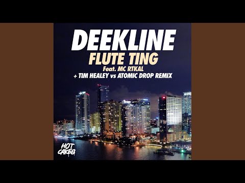 Flute Ting (Tim Healey & Atomic Drop Remix)