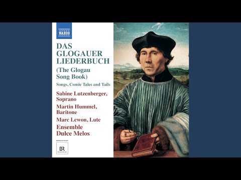 Glogauer Liederbuch, Part I: No. 189. Ich sachs eins mals. No. 53. Ich sachs eins mals