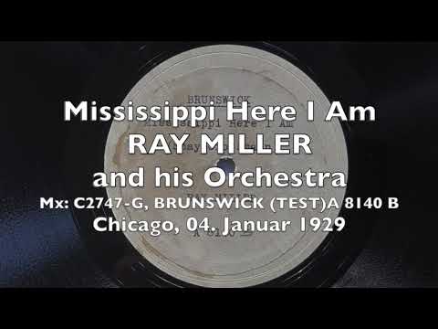 RAY MILLER 'G' Take: Mississippi Here I Am - Vocal BOB NOLAN: Mississippi - No One In The World 1929