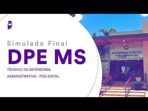 Simulado Final DPE MS – Técnico de Defensoria - Administrativa – Pós-Edital – Correção