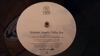 Human Angels ‎– I Miss You