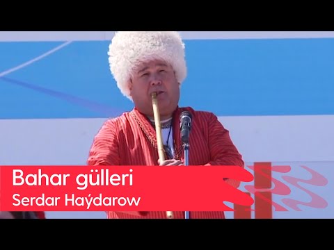 Serdar Haydarow - Bahar gulleri | 2023