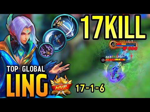 17KILL! LING BEST BUILD 2022 | TOP GLOBAL LING GAMEPLAY | MOBILE LEGENDS✓