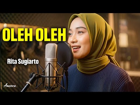 OLEH OLEH - RITA SUGIARTO | Reggae Cover by Ameera