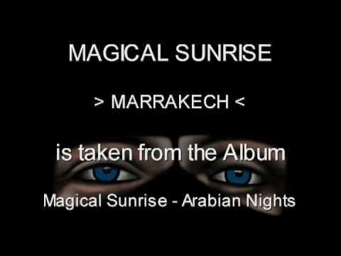 MAGICAL SUNRISE - MARRAKECH