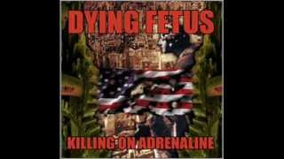 Dying Fetus - Killing on Adrenaline (1998) [Full Album]