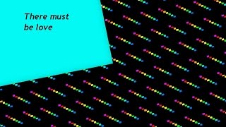 There must be love- Janice Robinson e David Morales