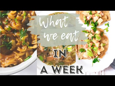 What We Eat in a Week | Healthy Recipe Ideas Whole Foods