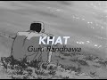 guru randhawa -- khat ( slowed + reverb )