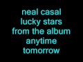 neal casal lucky stars