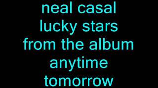 neal casal lucky stars