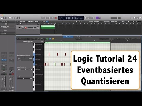 Logic X Tutorial deutsch Teil 24 - Eventbasiertes Quantisieren