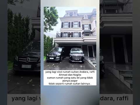 yang lagi viral rumah sultan Andara, raffi Ahmad dan Nagita slavina