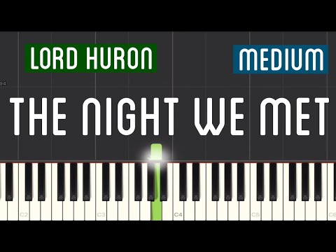 Lord Huron - The Night We Met Piano Tutorial | Medium