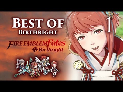 Fire Emblem Fates, Best of Birthright: Parts 1-25