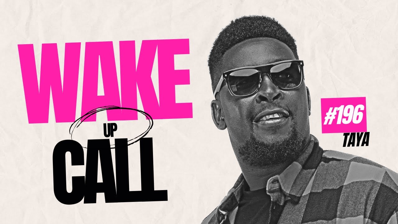 The Wake Up Call With Grauchi #196 Taya