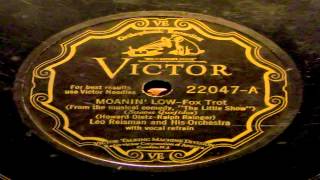 Moanin' Low - Leo Reisman And His Orchestra