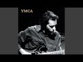 YMCA (part 2)