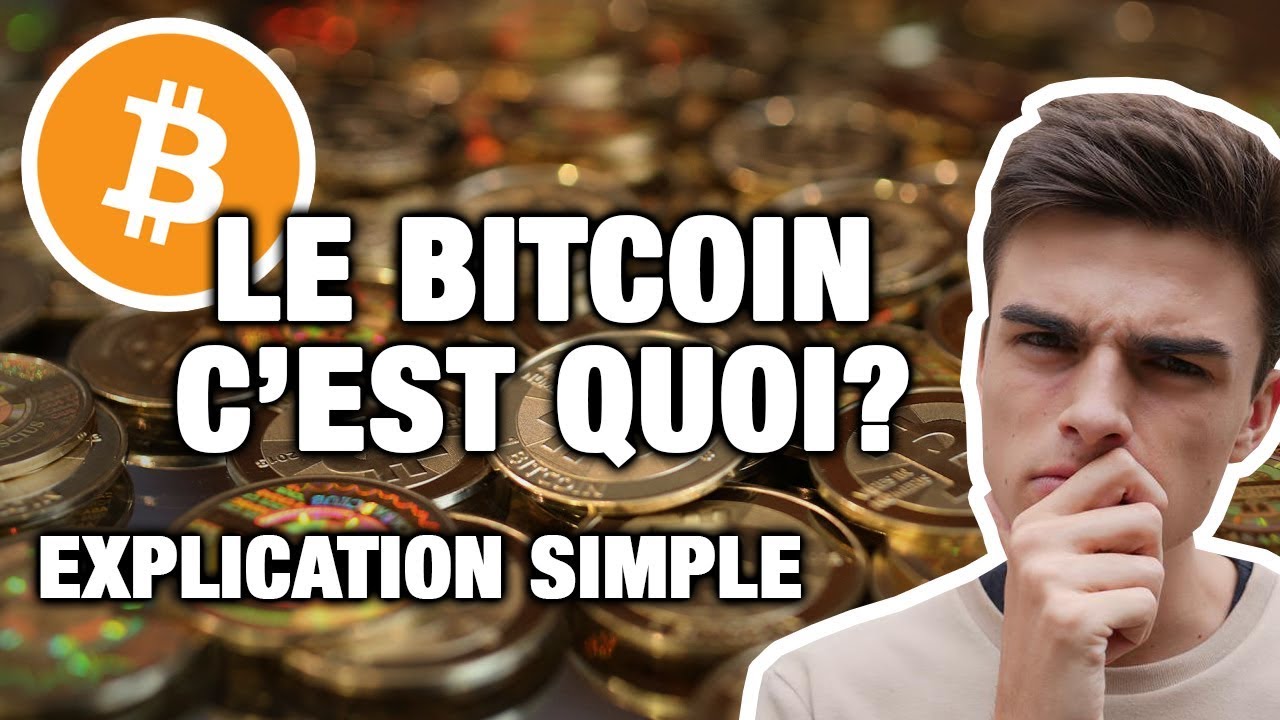 LE BITCOIN, C'EST QUOI ? COMMENT EN OBTENIR ? Explication !