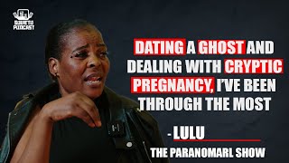 SOWETO PODCAST  THE PARANORMAL SHOW EP24 DATING A GHOST AND DEALING WITH CRYPTIC PREGNANCY.