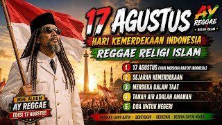 Download lagu LAGU REGGAE 17 AGUSTUS 🇮🇩 | HARI KEMERDEKAAN INDONESIA 2026 | REGGAE RELIGI ISLAM mp3