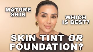 Skin Tint vs. Foundation: The Truth About Mature Skin Makeup | Nina Ubhi