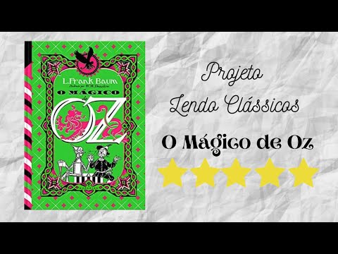 Resenha #355 - O Mágico de Oz de L Frank Baum