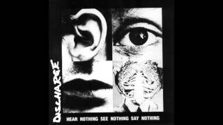 Discharge - Protest and Survive (With Lyrics in the Description) UK82 punk at its finest