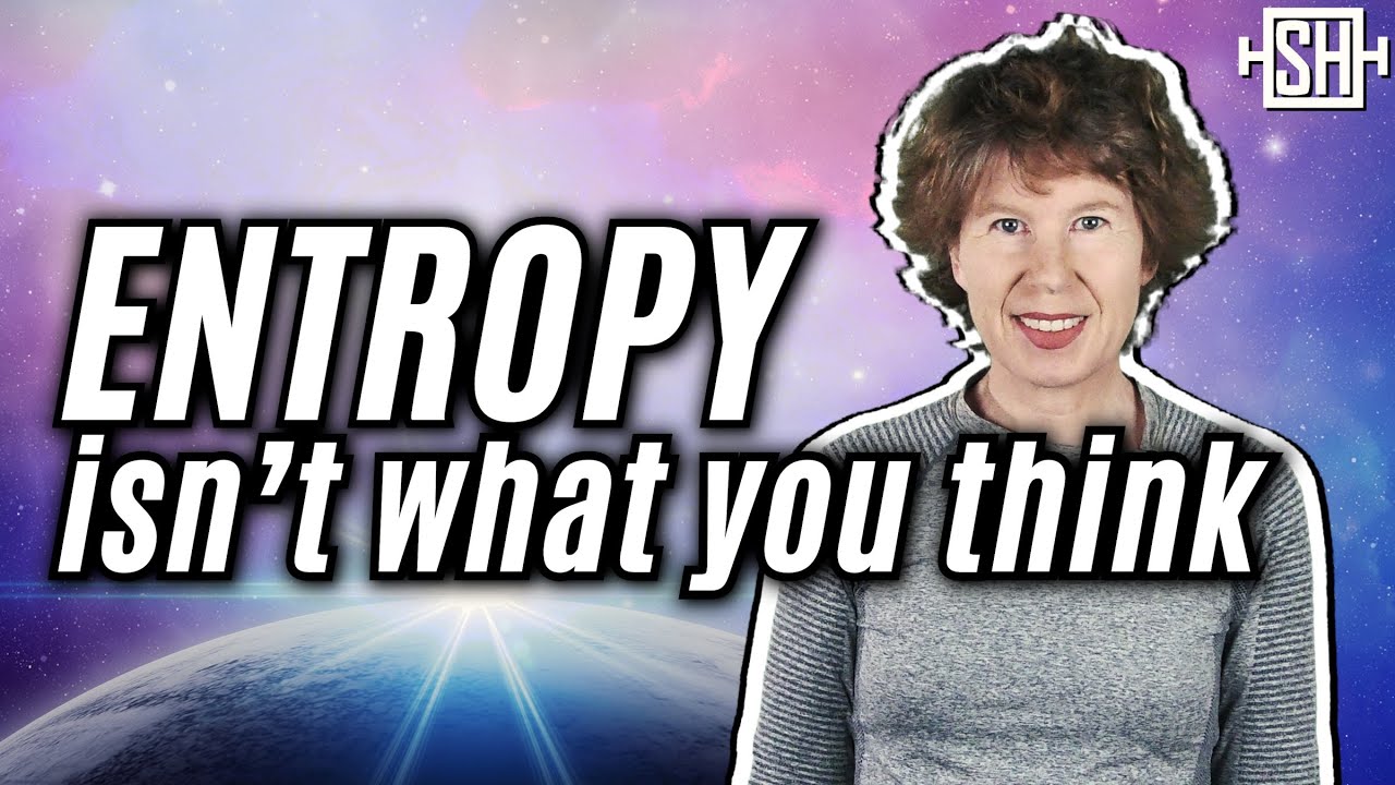 I don't believe the 2nd law of thermodynamics. (The most uplifting video I'll ever make.)