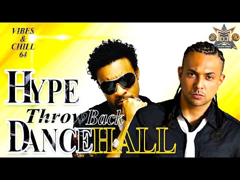 HYPE THROWBACK DANCEHALL| TRIPLE M| VIBES & CHILL 64 #HYPE (SEAN PAUL, SHABBA RANKS, BEENIE MAN,TOK)