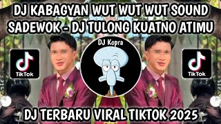 Download lagu DJ TULONG KUATNO ATIMU NGADEPI TINGKAH LAKU KU WUT WUT WUT || DJ KABAGYAN SADEWOK VIRAL TIKTOK 2025 mp3
