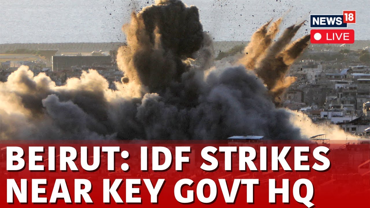 Israel Lebanon War LIVE | Israel Hezbollah LIVE News | Israel News | IDF Strike At Beirut | N18G