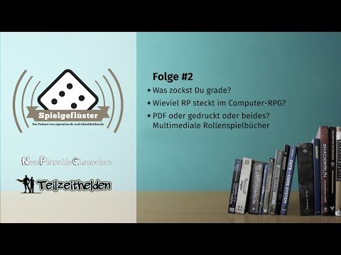 Spielgeflüster Podcast #2 - RP im PC & PDF vs. Buch