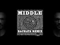 DJ Snake ft. Bipolar Sunshine - Middle (DJ Madej Bachata Remix) 2019