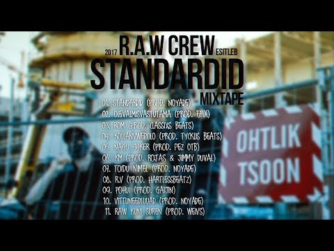 R.A.W CREW - "STANDARDID" MIXTAPE SNIPPET