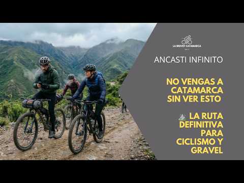 No vengas a Catamarca sin ver ESTO ⛰️ La ruta definitiva para Ciclismo y Gravel