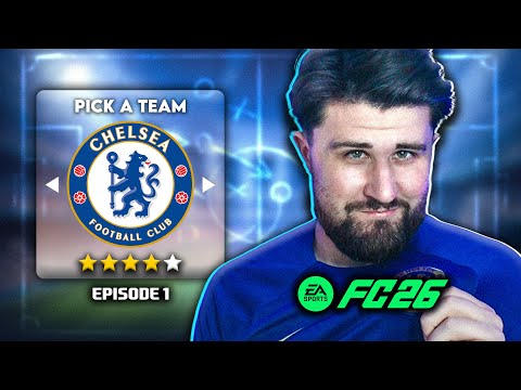 A BRAND NEW CHELSEA CAREER MODE! - FC 26 - Episode 1