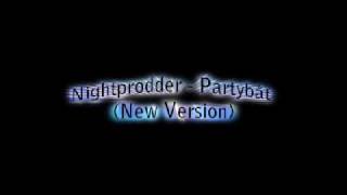 Nightprodder - Partybåt (New Version)