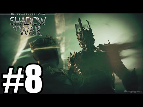 Middle Earth Shadow of War Gameplay Walkthrough Part 8