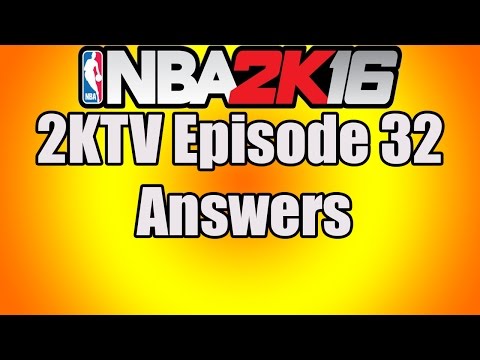 NBA 2KTV - Episode 32 Answers! (NBA2k16 Free VC)