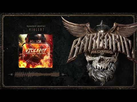 Manifest Destiny - Violent