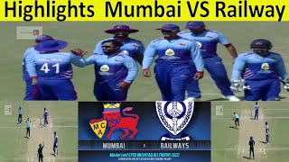 Highlights of Mumbai VS Railway | Syed Mushtaq Ali Trophy 2022 | Sub Cricket