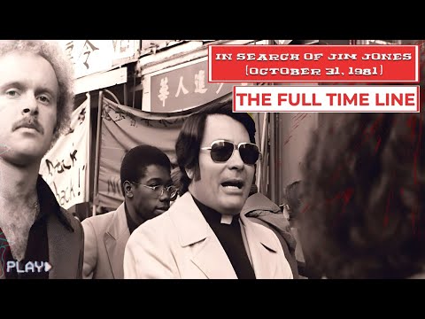 In Search Of Jim Jones | The Full Timeline (1981 Documentary)
