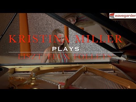 Kristina Miller plays Liszt Feux Follets