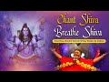 Chant Shiva Breathe Shiva Shambhu Shankar Namah Shivay Bhajan By BABAJI
