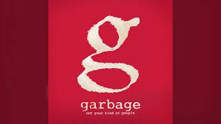 Garbage - Who&#39;s Gonna Ride Your Wild Horses