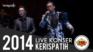 Download lagu CONCERT ~ Kerispatih feat. Sammy Simorangkir - Tertatih (Live Surabaya December 5, 2014) mp3