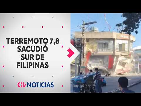 IMPACTANTES VIDEOS del terremoto 7.8 que sacudió el sur de Filipinas: Más de 30 fallecidos