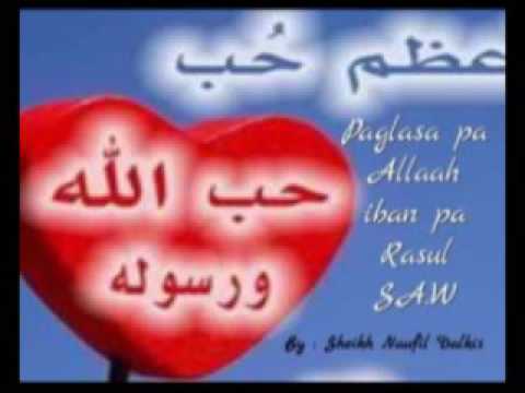 Paglasa pa Allah iban pa Rasul niya. By: Sheikh Naufil Dalkis (Masjid Zambagora, 08/05/16)